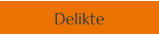 Delikte